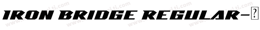 Iron Bridge Regular字体转换
